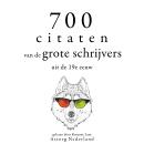 [Dutch; Flemish] - 700 citaten van de grote schrijvers uit de 19e eeuw: Verzameling van de mooiste c Audiobook