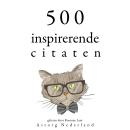 [Dutch; Flemish] - 500 inspirerende citaten: Verzameling van de mooiste citaten