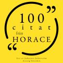 [Swedish] - 100 citat från Horace: Samling 100 Citat Audiobook