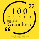[Swedish] - 100 citat från Jean Giraudoux: Samling 100 Citat Audiobook