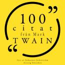 [Swedish] - 100 citat från Mark Twain: Samling 100 Citat Audiobook