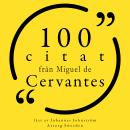 [Swedish] - 100 citat från Miguel de Cervantes: Samling 100 Citat Audiobook