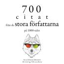[Swedish] - 700 citat från de stora författarna på 1800-talet: Samling av de bästa citat Audiobook