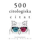 [Swedish] - 500 antologi citat: Samling av de bästa citat