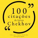 100 citações de Anton Chekhov: Recolha as 100 citações de Audiobook