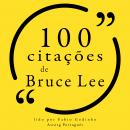100 citações de Bruce Lee: Recolha as 100 citações de Audiobook