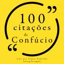100 citações de Confúcio: Recolha as 100 citações de Audiobook