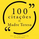 100 citações de Madre Teresa: Recolha as 100 citações de Audiobook