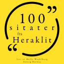 [Norwegian] - 100 sitater fra Heraclitus: Samling 100 sitater fra Audiobook