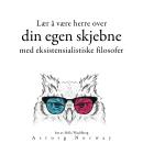 [Norwegian] - Lære å bestemme skjebnen din med eksistensialistiske filosofer: Samle de beste tilbude Audiobook