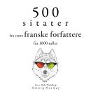 [Norwegian] - 500 sitater fra store franske forfattere fra 1600-tallet: Samle de beste tilbudene Audiobook