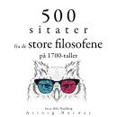 [Norwegian] - 500 sitater fra store filosofer fra 1700-tallet: Samle de beste tilbudene Audiobook
