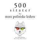 [Norwegian] - 500 sitater fra store politiske ledere: Samle de beste tilbudene Audiobook