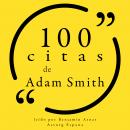 [Spanish] - 100 citas de Adam Smith: Colección 100 citas de