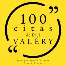 [Spanish] - 100 citas de Paul Valery: Colección 100 citas de Audiobook