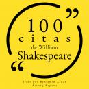 100 citas de William Shakespeare: Colección 100 citas de Audiobook