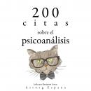 200 citas sobre el psicoanálisis: Colección las mejores citas Audiobook