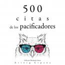 500 citas de los pacificadores: Colección las mejores citas Audiobook