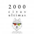 2000 citas ultimas: Colección las mejores citas Audiobook