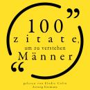 [German] - 100 Zitate, um Männer zu verstehen: Sammlung 100 Zitate