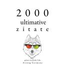 [German] - 2000 ultimative Zitate: Sammlung bester Zitate