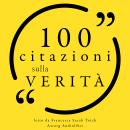 [Italian] - 100 citazioni sulla verità: Le 100 citazioni di...