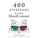 [Italian] - 400 citazioni di antichi filosofi romani: Le migliori citazioni Audiobook