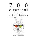 [Italian] - 700 citazioni dei grandi scrittori francesi del XX secolo: Le migliori citazioni Audiobook