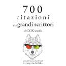 [Italian] - 700 citazioni dei grandi scrittori del XIX secolo: Le migliori citazioni Audiobook