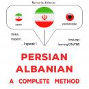 فارسی – آلبانیایی : یک روش کامل: Persian – Albanian : a complete method Audiobook