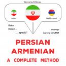فارسی - ارمنی : یک روش کامل: Persian - Armenian : a complete method Audiobook