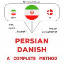 فارسی - دانمارکی : یک روش کامل: Persian - Danish : a complete method Audiobook