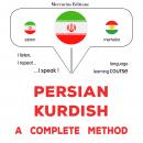 فارسی - کردی : یک روش کامل: Persian - Kurdish : a complete method Audiobook