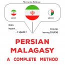 فارسی - مالاگاسی : روشی کامل: Persian - Malagasy : a complete method Audiobook