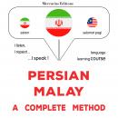 فارسی - مالایی : یک روش کامل: Persian - Malay : a complete method Audiobook