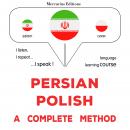فارسی - لهستانی : یک روش کامل: Persian - Polish : a complete method Audiobook