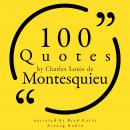 100 Quotes by Charles Louis de Montesquieu Audiobook