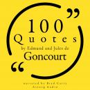 100 Quotes by Edmond and Jules de Goncourt Audiobook