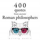 400 Quotations from Ancient Roman Philosophers Audiobook