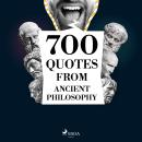 700 Quotations from Ancient Philosophy Audiobook