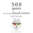 500 Quotations from the Great French Writers of the 17th Century Audiobook