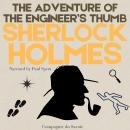 The Adventure of the Engineer's Thumb: The Adventures of Sherlock Holmes Audiobook