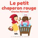 [French] - Le petit chaperon rouge: Histoires Magiques Audiobook