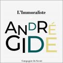 [French] - L'immoraliste : Les chefs d'œuvre d'André Gide Audiobook