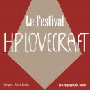 [French] - Le festival: La collection HP Lovecraft Audiobook