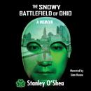 The Snowy Battlefield of Ohio: A Memoir Audiobook