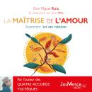 [French] - La maîtrise de l'amour Audiobook