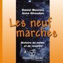 Les neuf marches: Histoire de naître et de renaître Audiobook