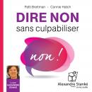 Dire non sans culpabiliser Audiobook