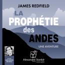 [French] - La prophétie des Andes: Une aventure Audiobook
